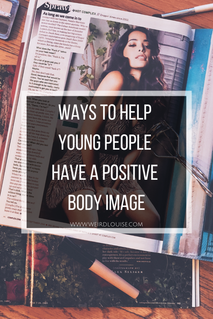 Ways to Help Young People Have A Positive Body Image Pin