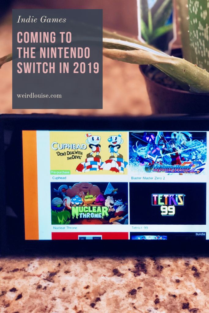 Indie Games Coming to the Nintendo Switch in 2019 Pin