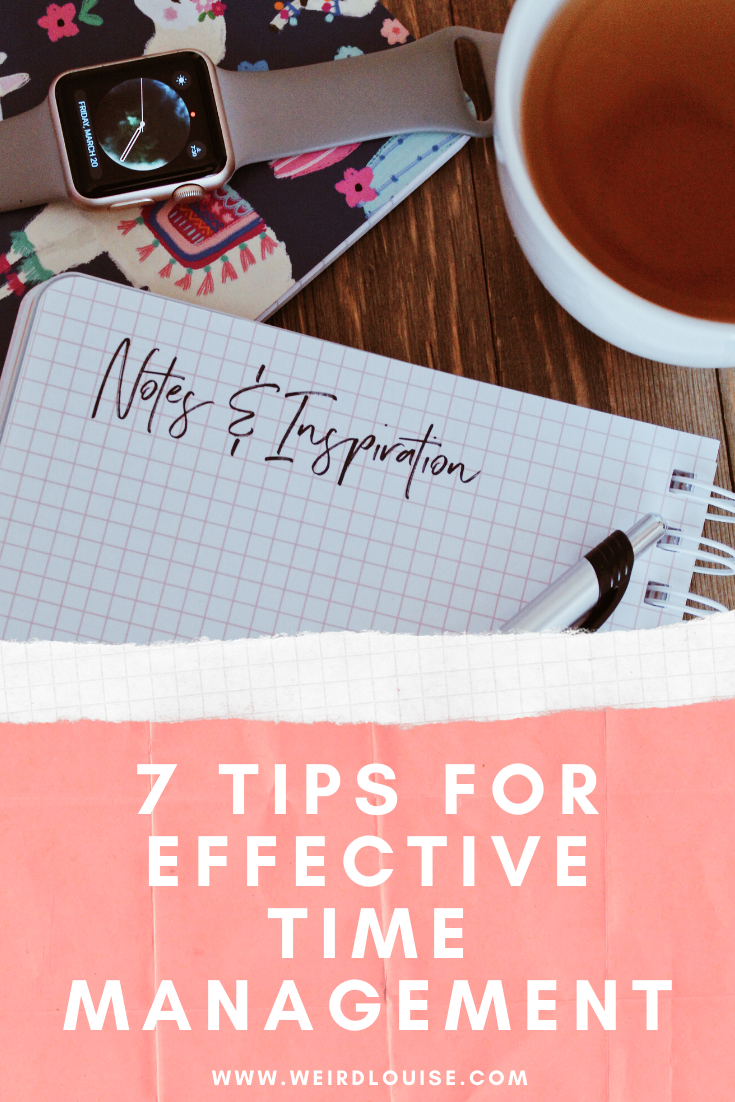7 tips for Effective Time Management - Weird Louise
