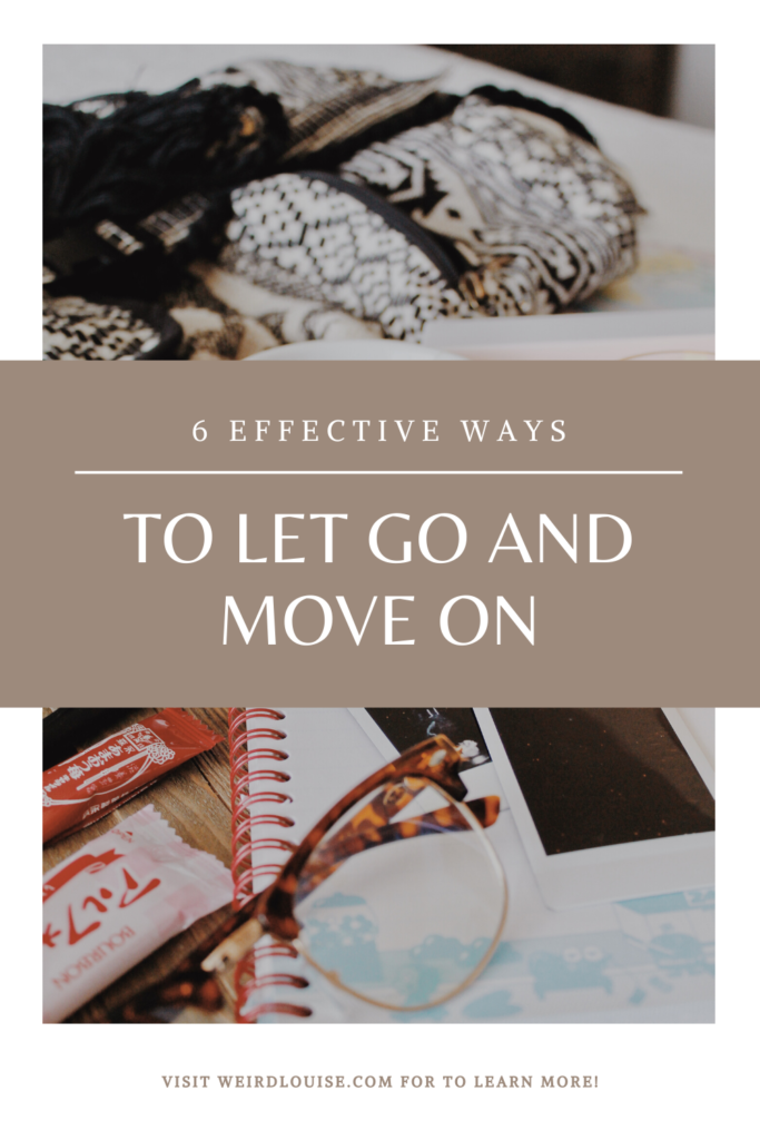 6 Effective ways to let go and Move on Pin Image