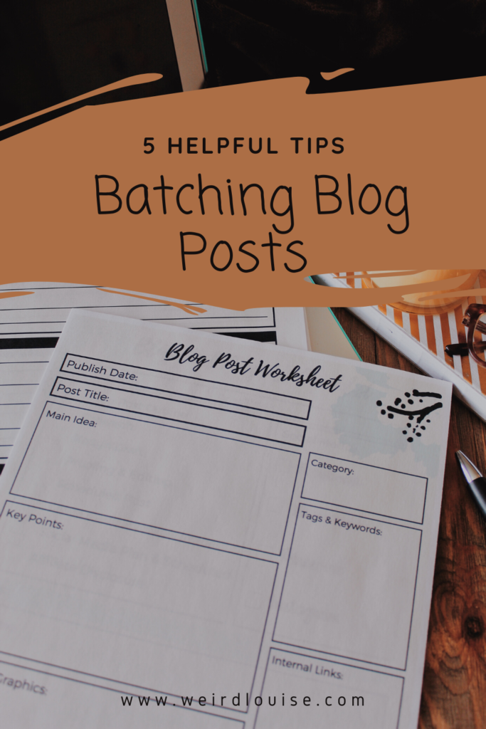 5 Helpful tips for Batching Blog Posts Pin