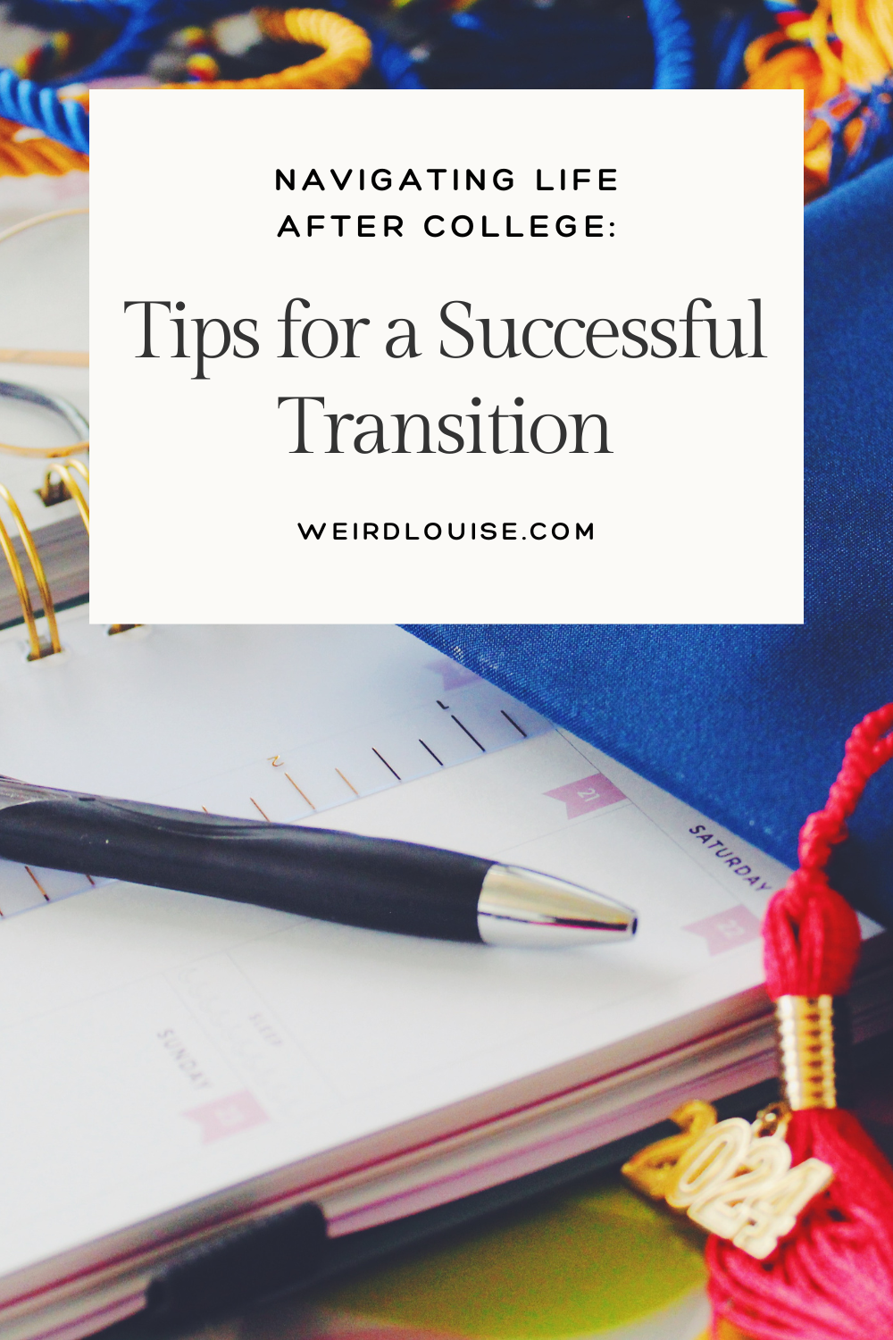 Navigating Life After College: Tips for a Successful Transition Pin