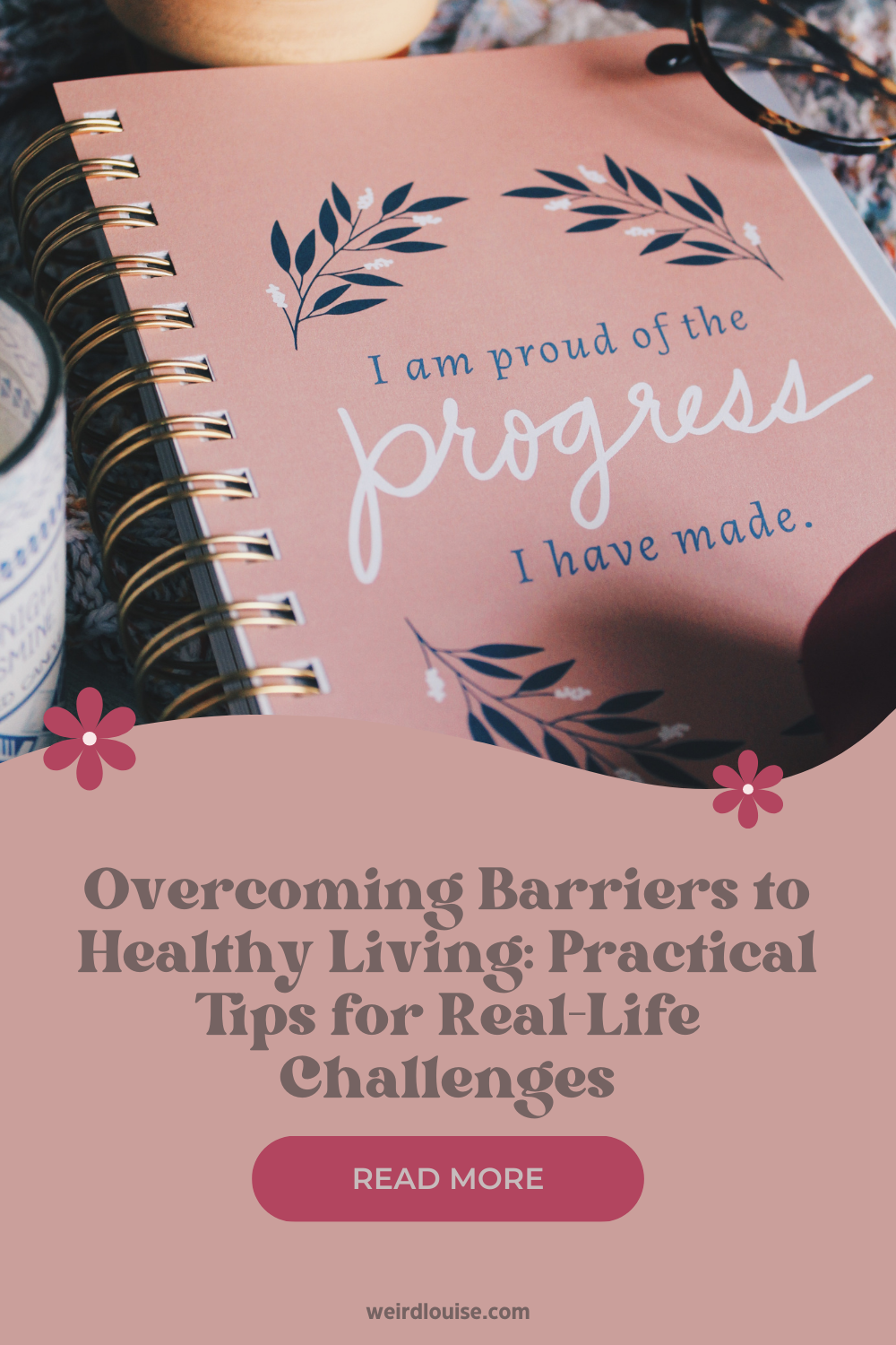 Overcoming Barriers to Healthy Living: Practical Tips for Real-Life Challenges Pin