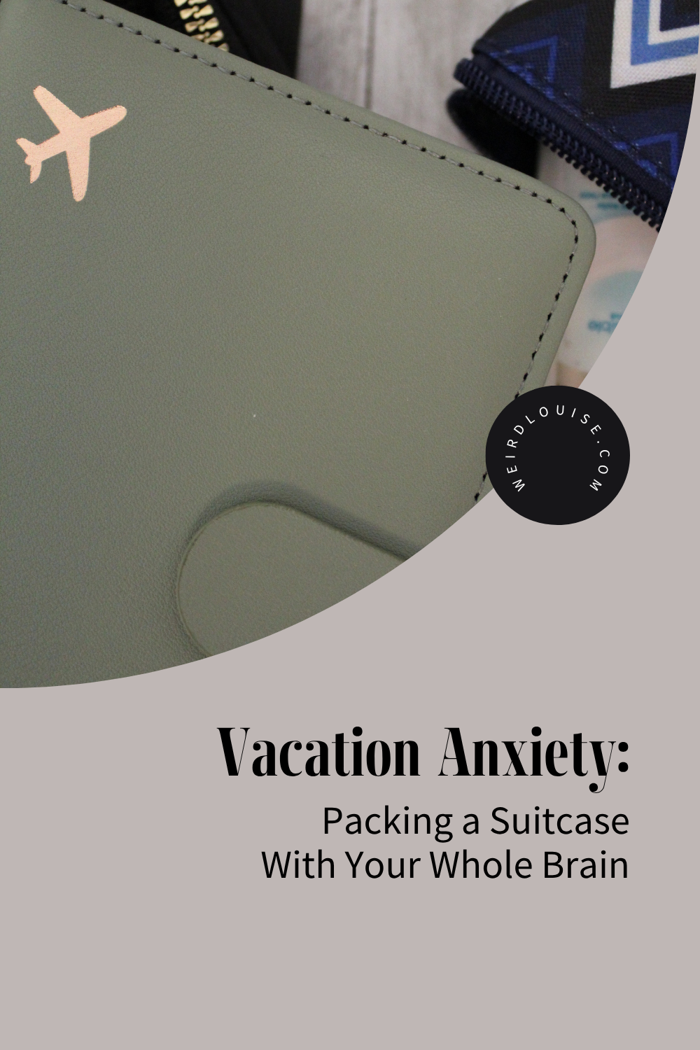 Vacation Anxiety: Packing a Suitcase With Your Whole Brain Pin