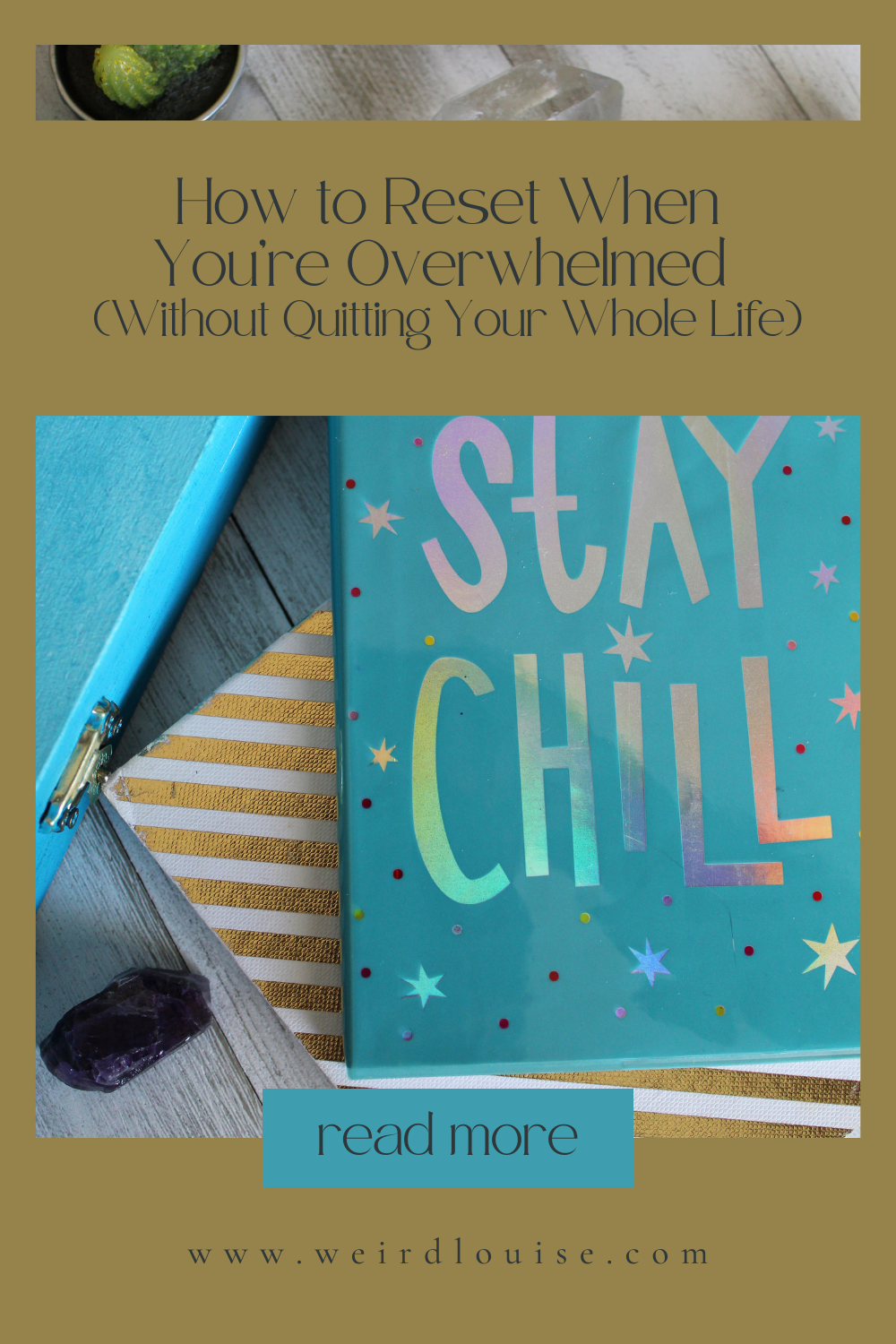 How to Reset When You’re Overwhelmed (Without Quitting Your Whole Life) Pin