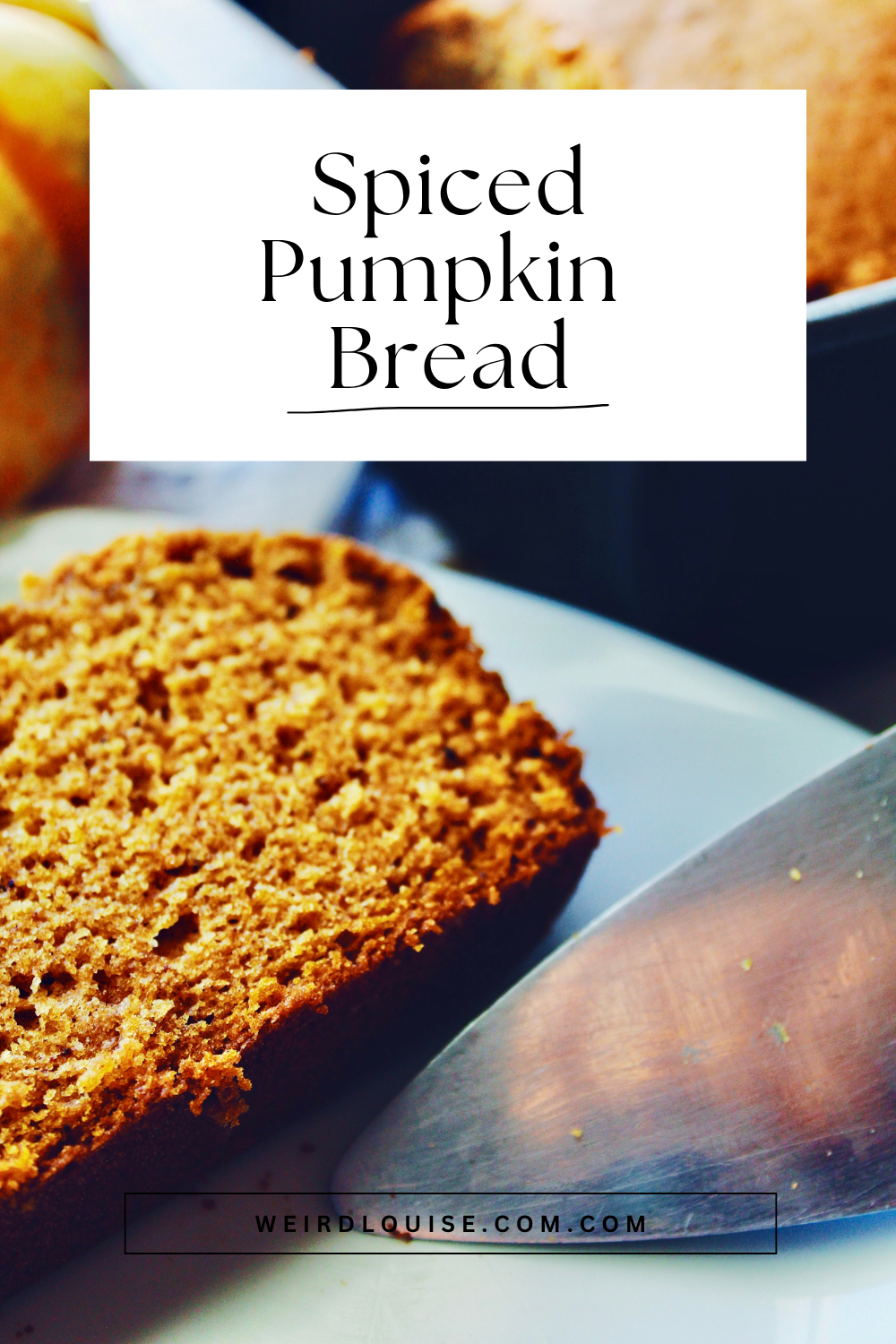 Spiced Pumpkin Bread Pin